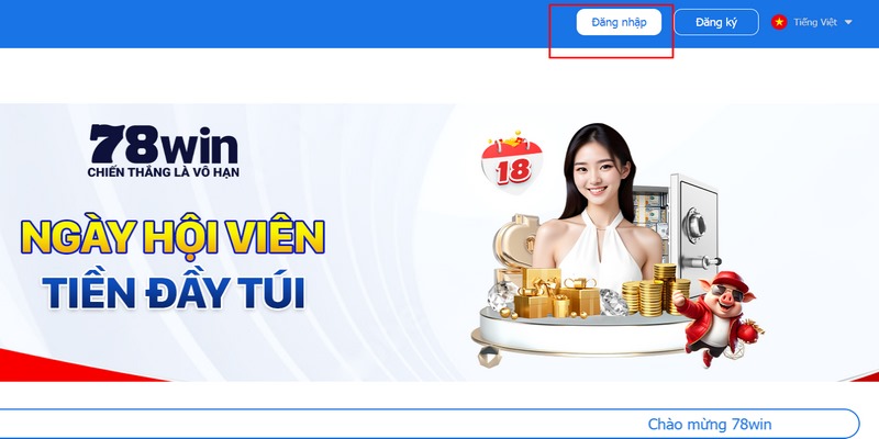 Đăng nhập 78Win nhanh tại trang chủ