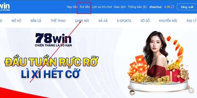 Cách rút tiền từ 78win đơn giản và dễ hiểu